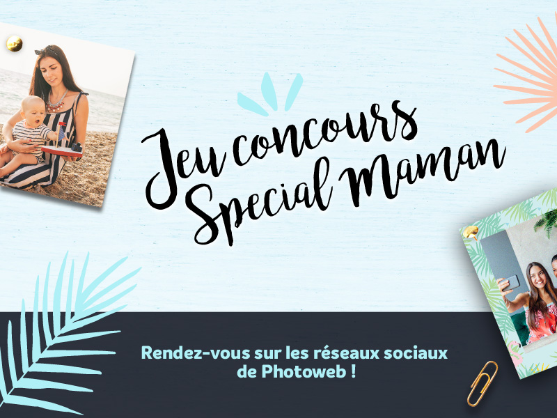 Jeu concours fête des mères photoweb