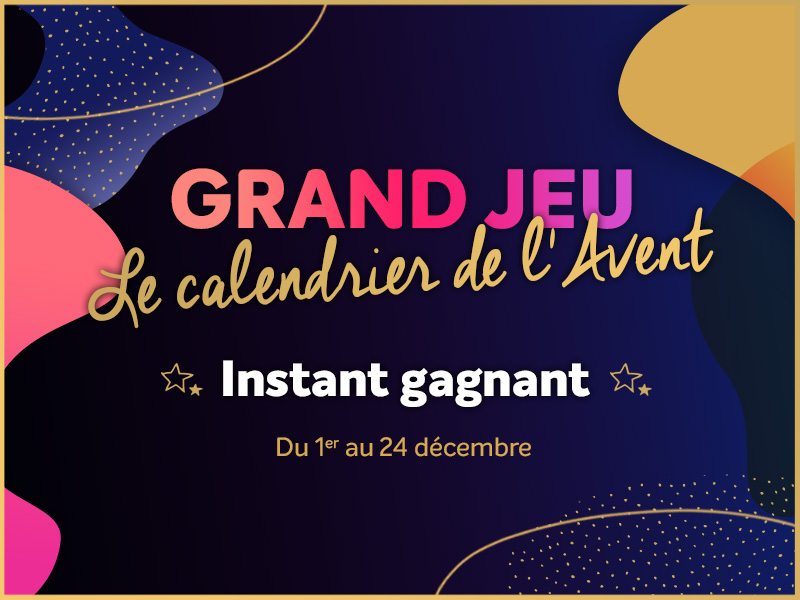 Jeu calendrier instant gagnant