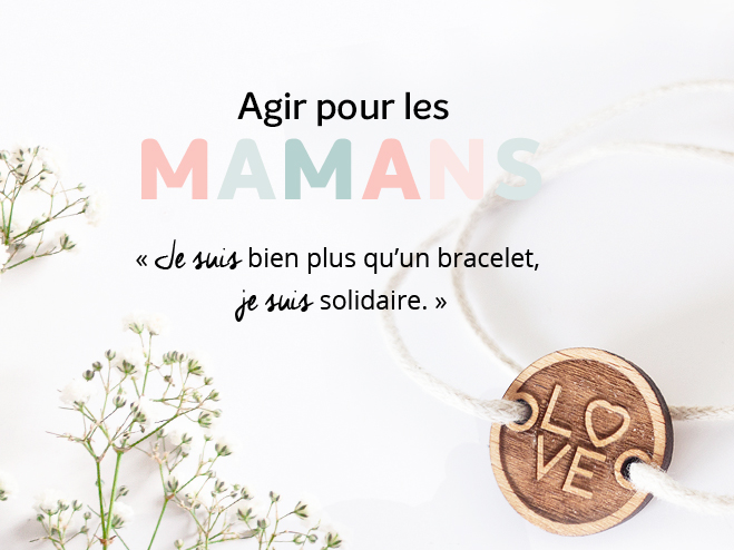 bracelet solidaire engagement maman